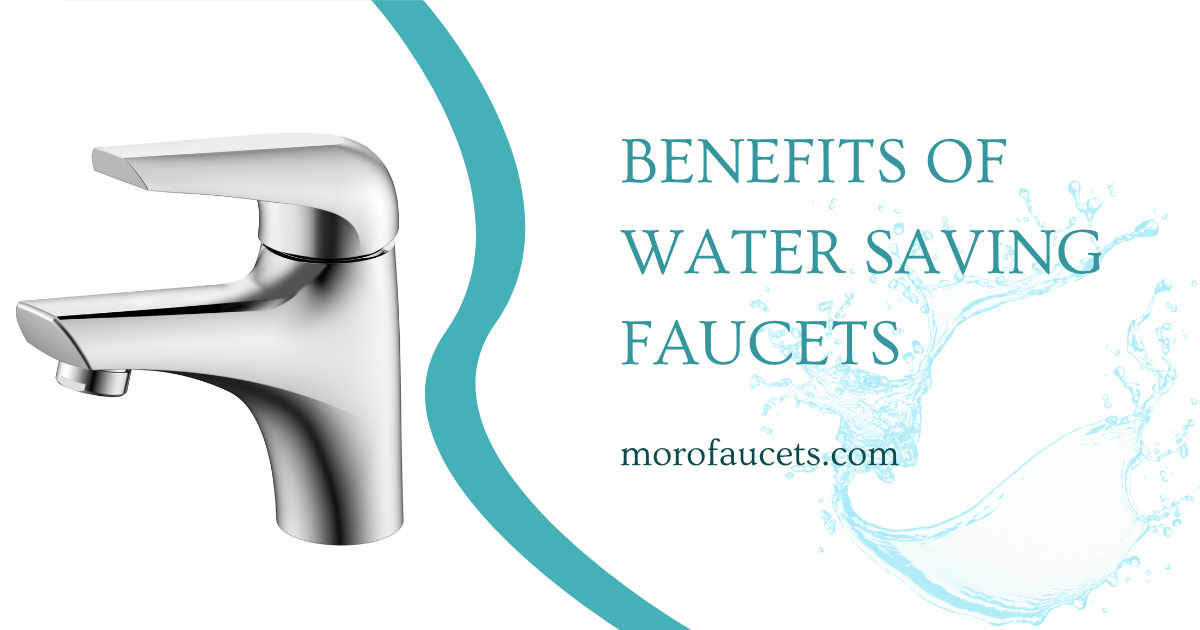Benefits of Water Saving Faucets